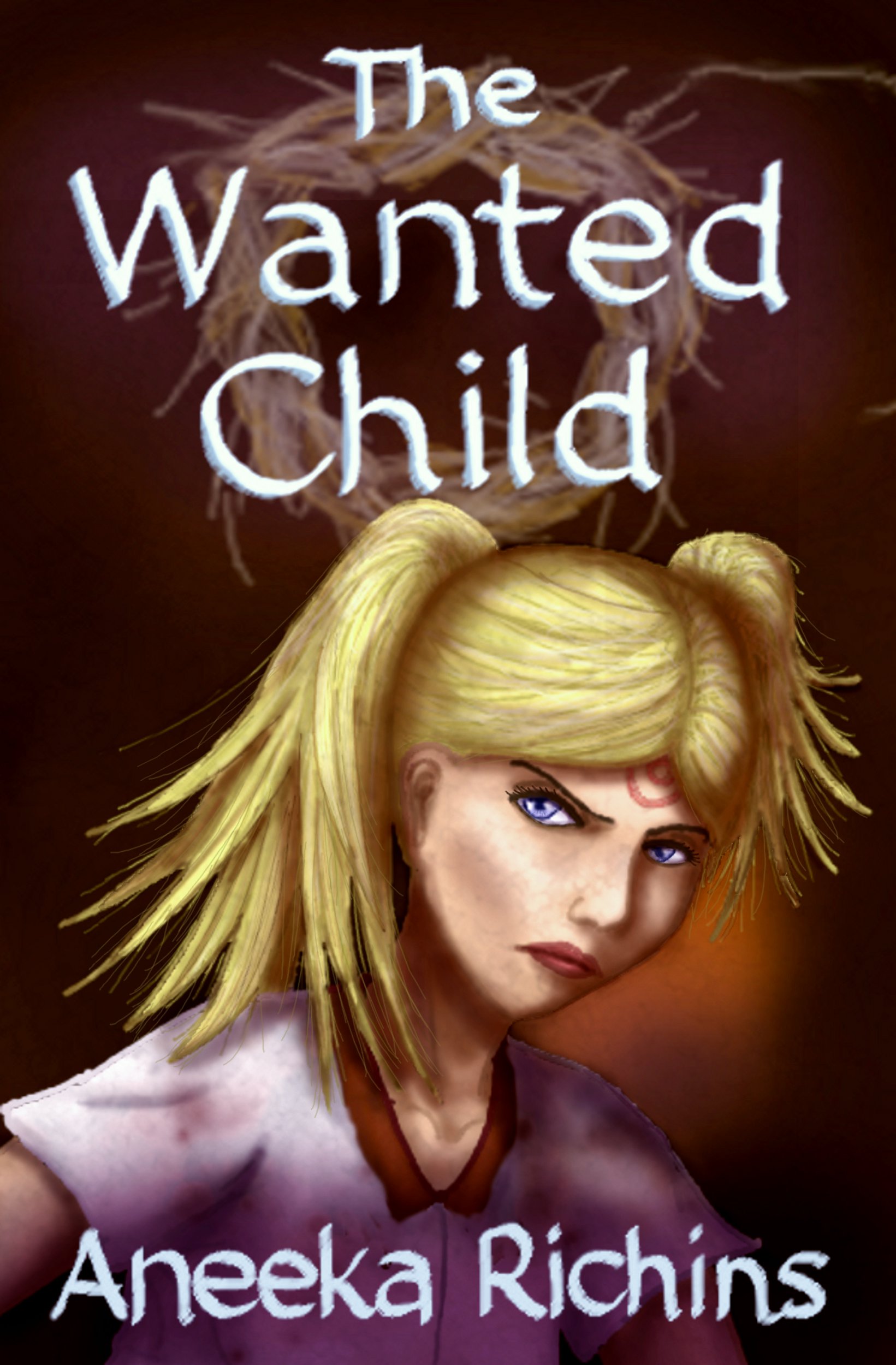 The Wanted Child by Aneeka